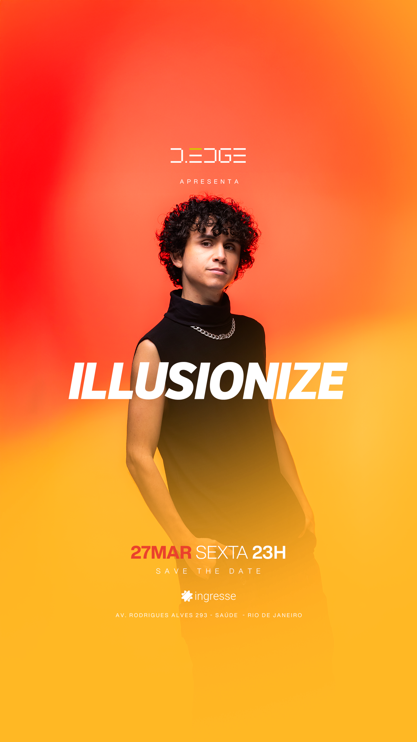 D-EDGE RJ - Illusionize 27/03